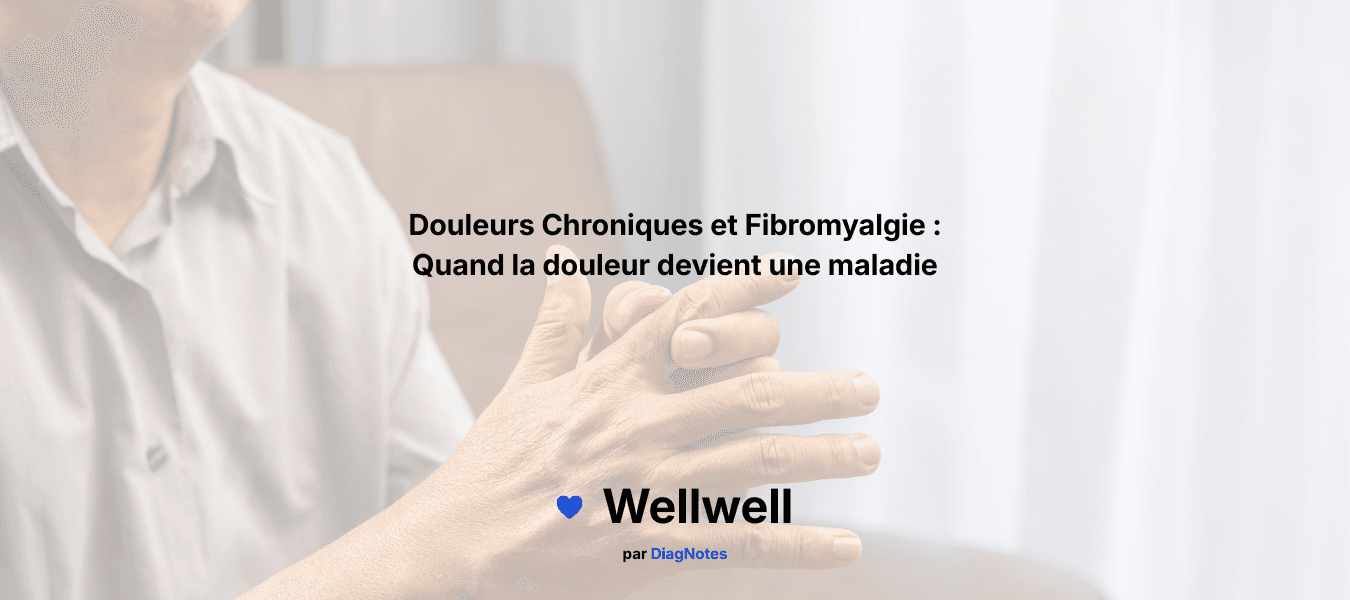 Douleurs Chroniques et Fibromyalgie : Quand la douleur devient une maladie